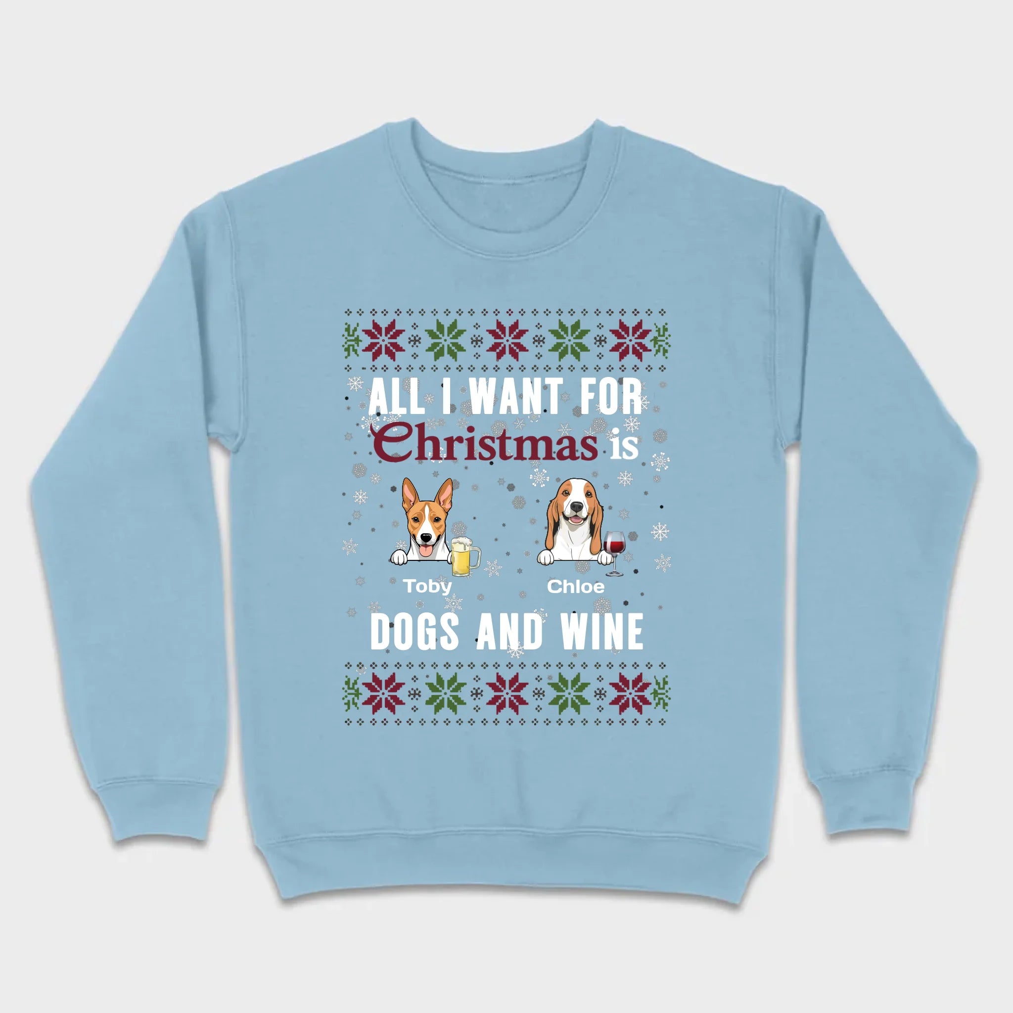 Personalized Dog Christmas Tee All I Want for Christmas is Dogs and Wine - 89Prints