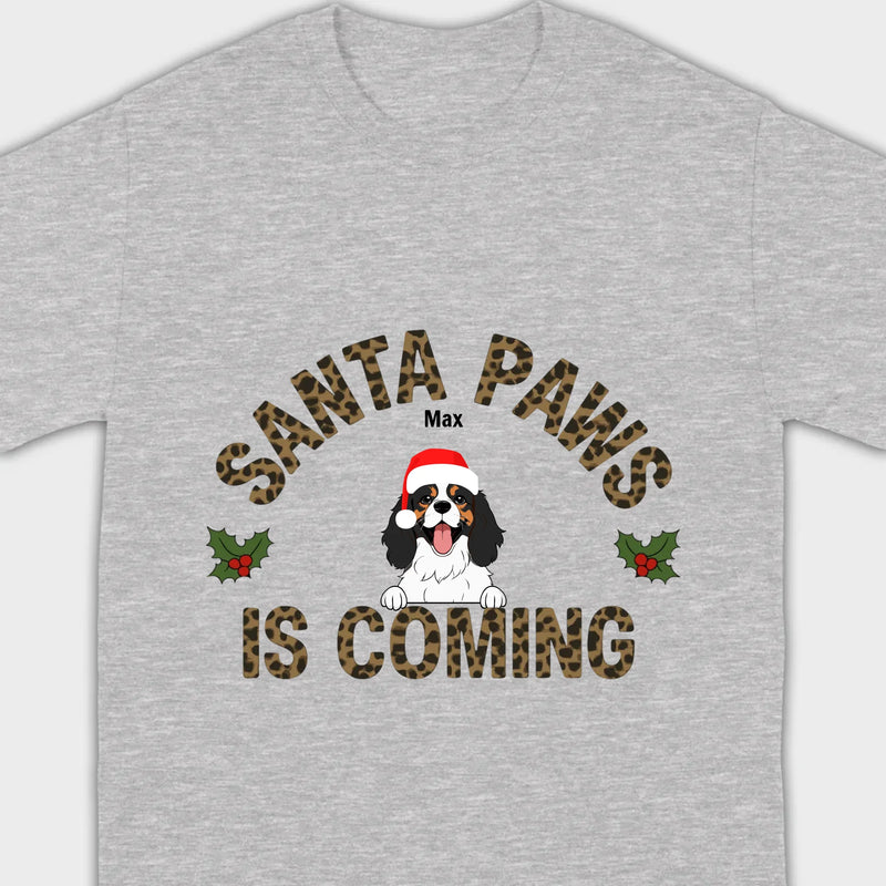 Funny Christmas Shirt – Santa Paws Is Coming Tee for Pet Owners - 89Prints