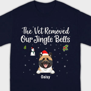 Funny Pet Owner Christmas Shirt – The Vet Removed Our Jingle Bells - 89Prints