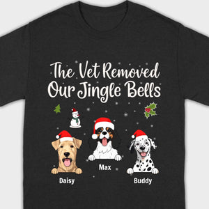 Funny Pet Owner Christmas Shirt – The Vet Removed Our Jingle Bells - 89Prints