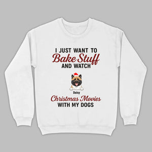 Bake Stuff & Watch Christmas Movies with My Dogs – Holiday Tee - 89Prints