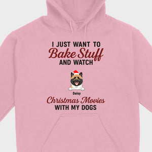 Bake Stuff & Watch Christmas Movies with My Dogs – Holiday Tee - 89Prints