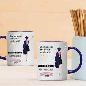She Believed She Could, So She Did – Personalized Graduation Mug of Strength & Success | 89Prints