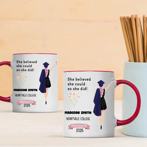 She Believed She Could, So She Did – Personalized Graduation Mug of Strength & Success | 89Prints