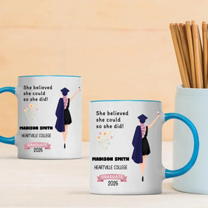 She Believed She Could, So She Did – Personalized Graduation Mug of Strength & Success | 89Prints