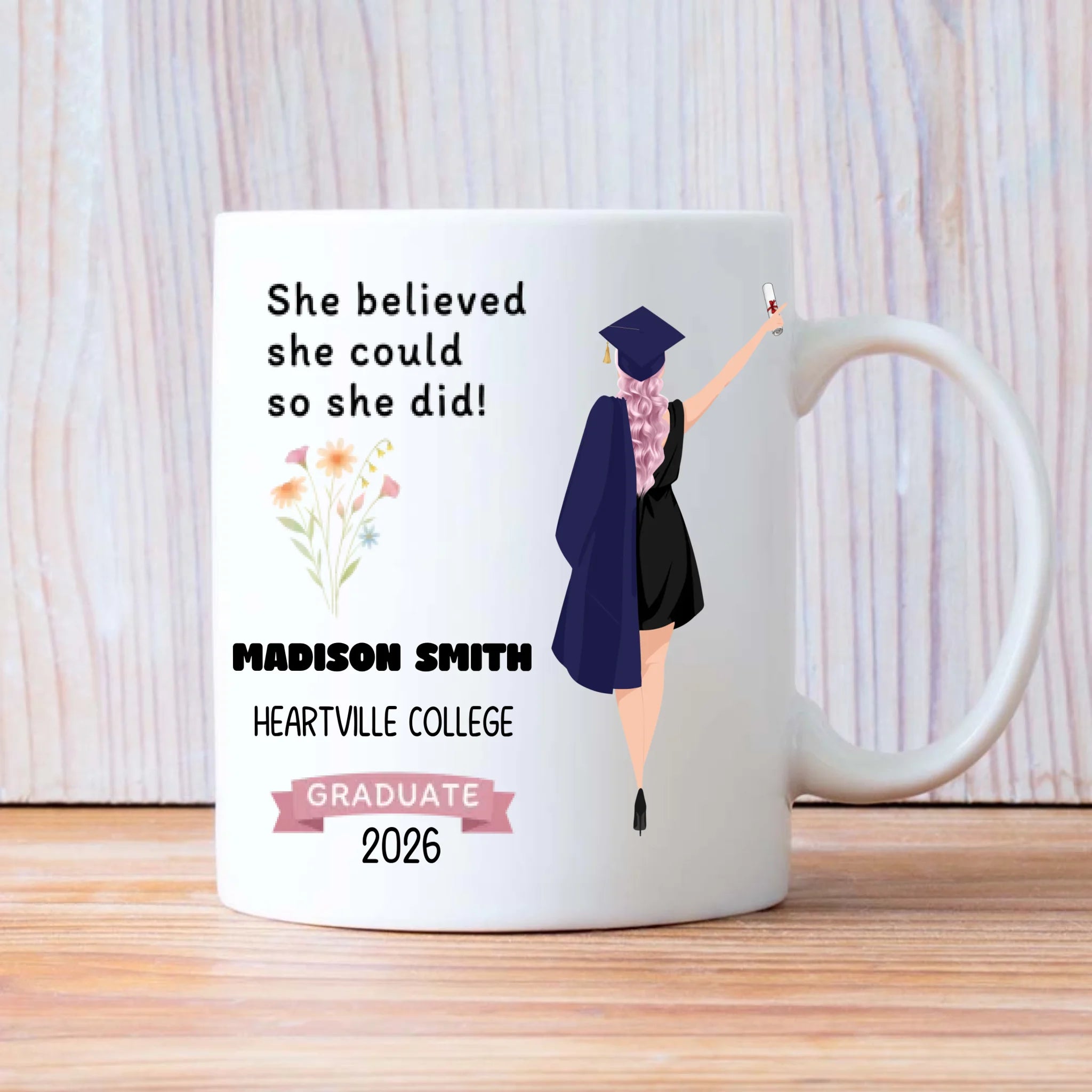 She Believed She Could, So She Did – Personalized Graduation Mug of Strength & Success | 89Prints