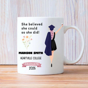 She Believed She Could, So She Did – Personalized Graduation Mug of Strength & Success | 89Prints