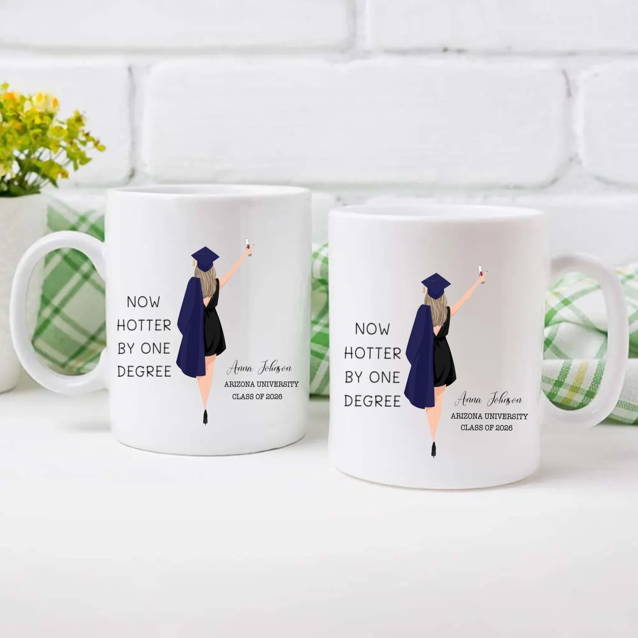 Now Hotter by One Degree Mug – Custom Graduation Mug of Pride, Luck & New Beginnings | 89Prints