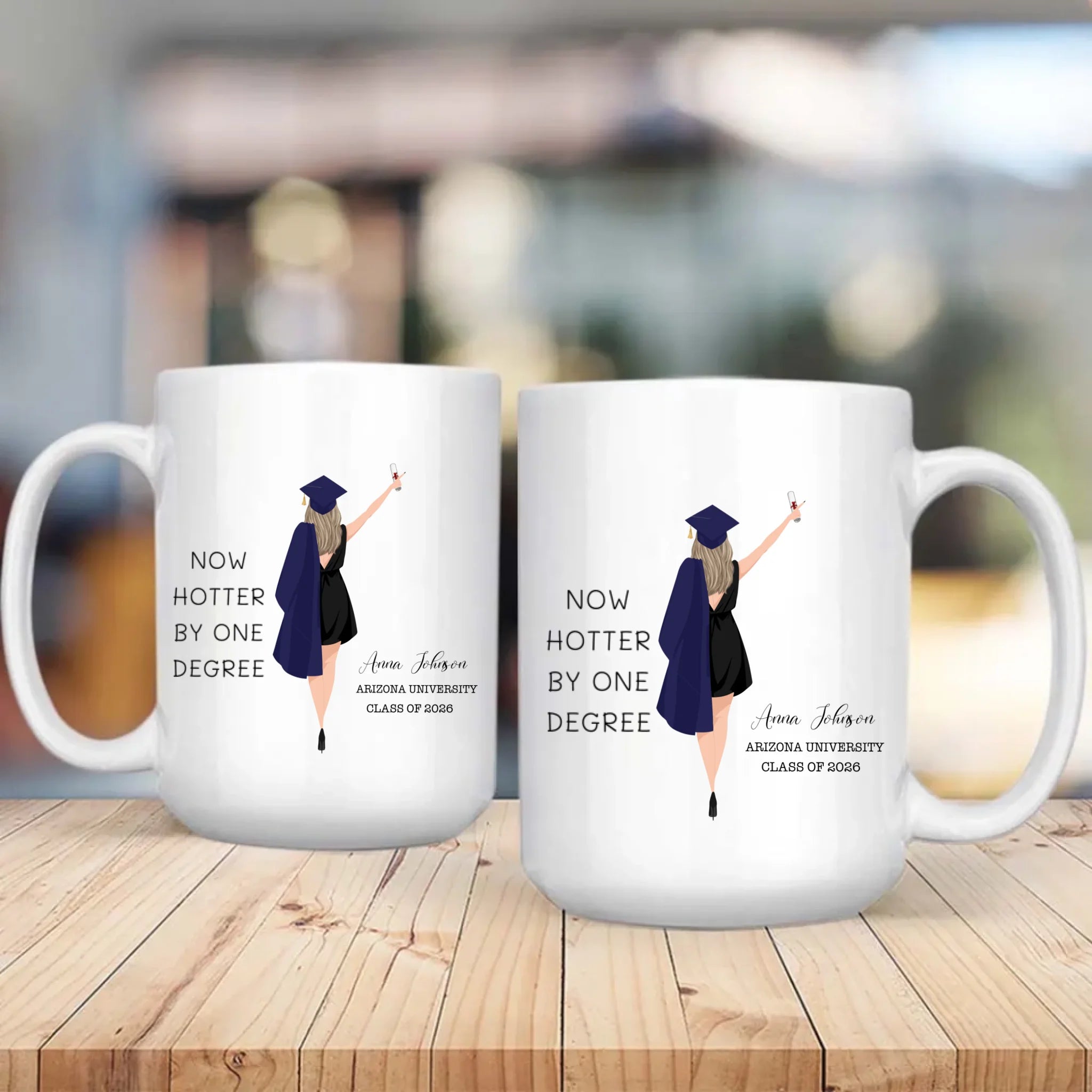 Now Hotter by One Degree Mug – Custom Graduation Mug of Pride, Luck & New Beginnings | 89Prints