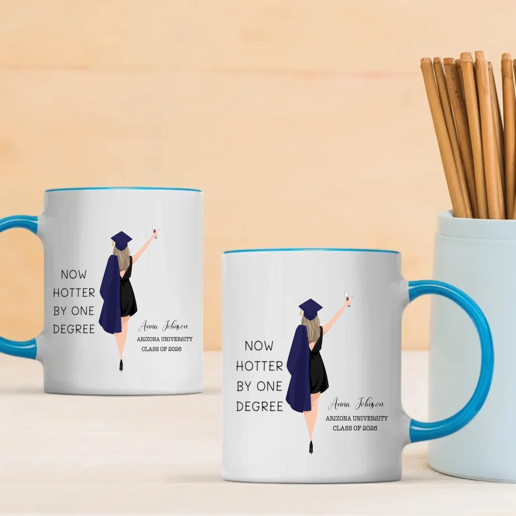 Now Hotter by One Degree Mug – Custom Graduation Mug of Pride, Luck & New Beginnings | 89Prints