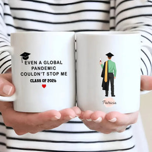 Even a Global Pandemic Couldn’t Stop Me Mug – Personalized Gift for New Beginnings & Good Luck | 89Prints