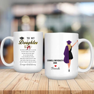 To My Daughter Graduation Mug – Personalized Gift of Love & Pride | 89Prints
