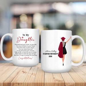 To My Daughter Mug – Fun Personalized Graduation Mug of Joy & New Beginnings | 89Prints