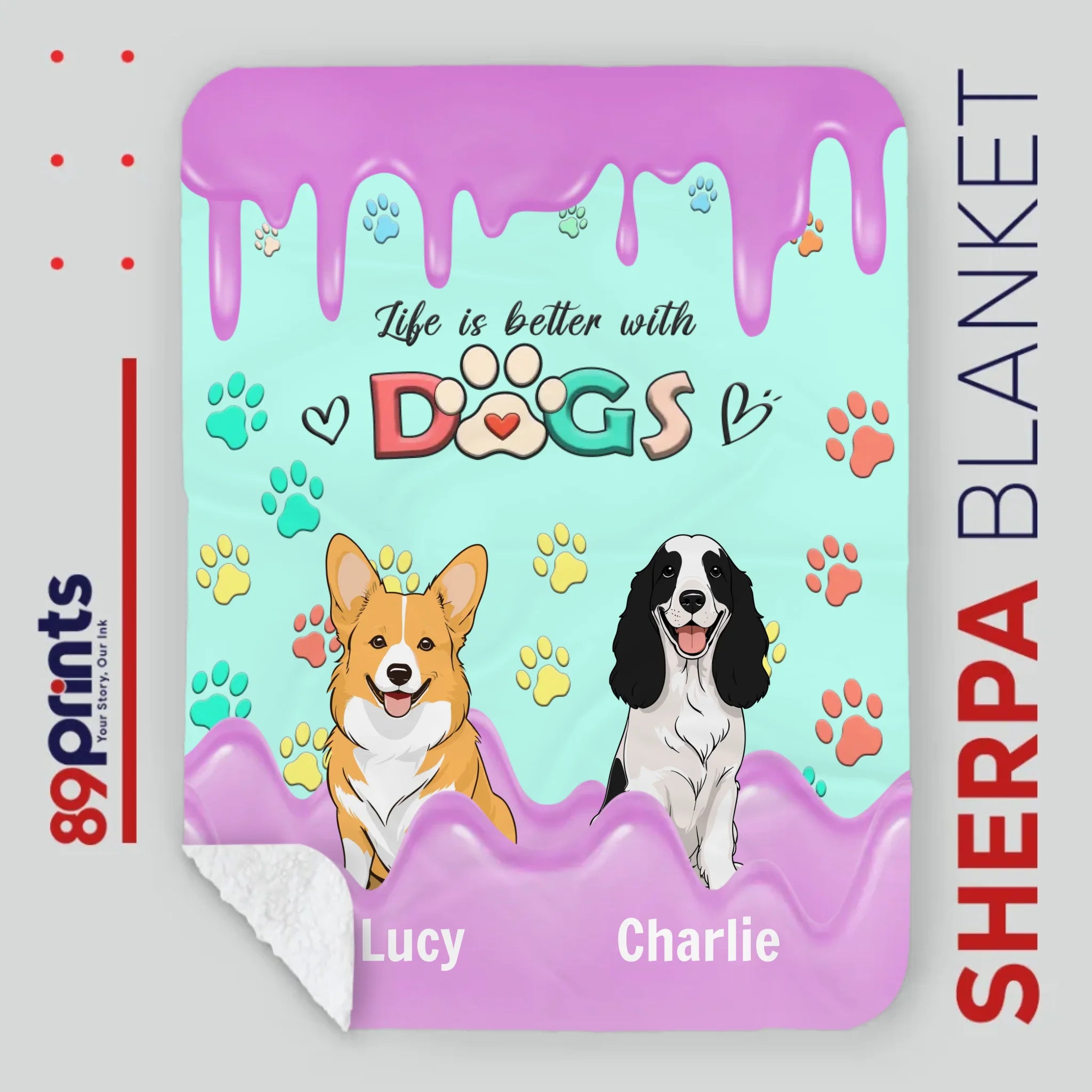Personalized Blanket – Because Life’s Just Better with Dogs - 89Prints