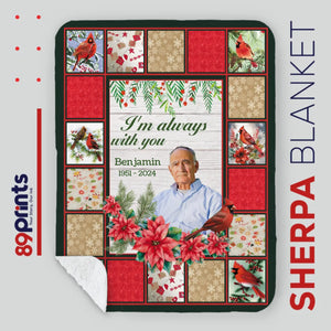 Personalized Cardinal Memorial Blanket – “I’m Always With You” Custom Photo Remembrance Gift - 89Prints