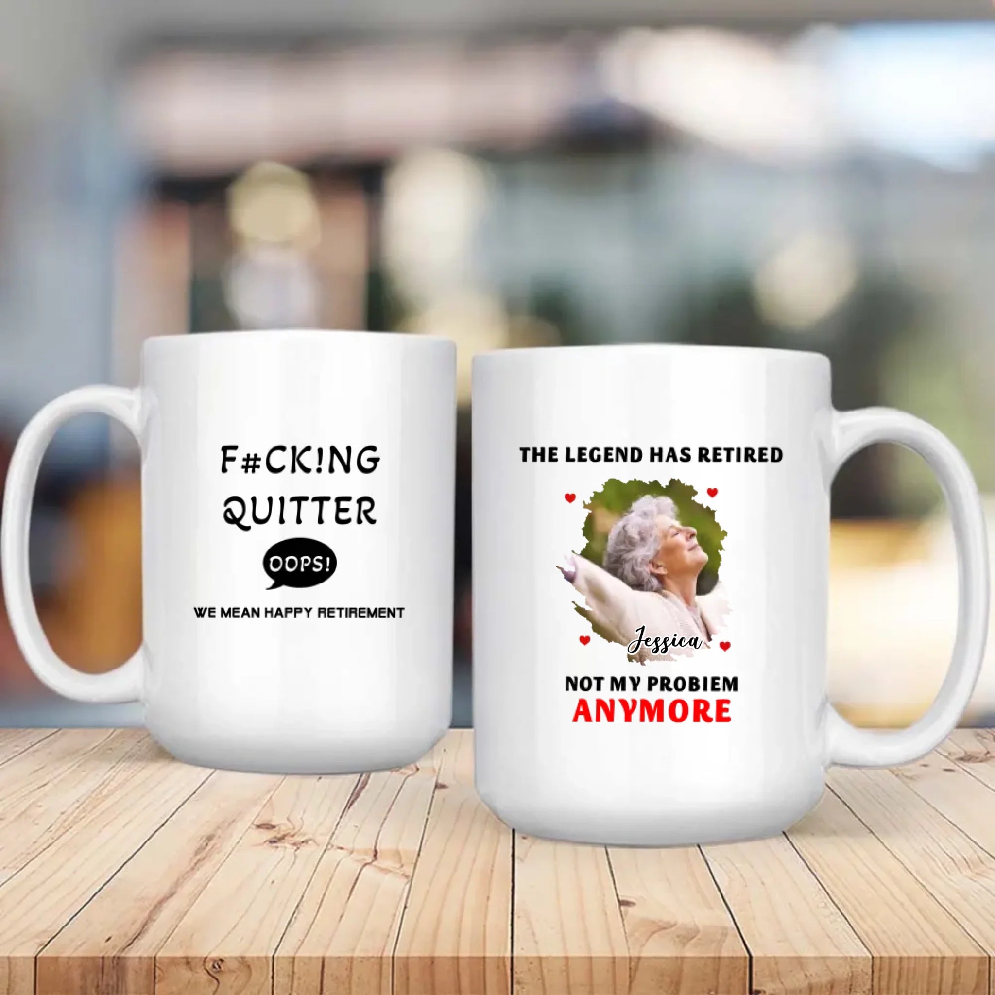 Funny Retirement Mug – “F#CK!NG QUITTER… OOPS! WE MEAN HAPPY RETIREMENT” - 89Prints