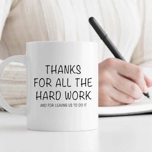 Personalized Retirement Mug Gift – “Thank You for All the Hard Work” Custom Design Mug – 89Prints