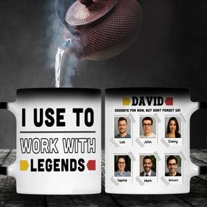 Funny Retirement Mug – “I Used to Work with Legends” – Gift for Coworkers - 89Prints