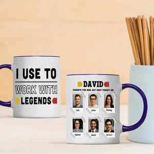 Funny Retirement Mug – “I Used to Work with Legends” – Gift for Coworkers - 89Prints