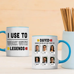 Funny Retirement Mug – “I Used to Work with Legends” – Gift for Coworkers - 89Prints