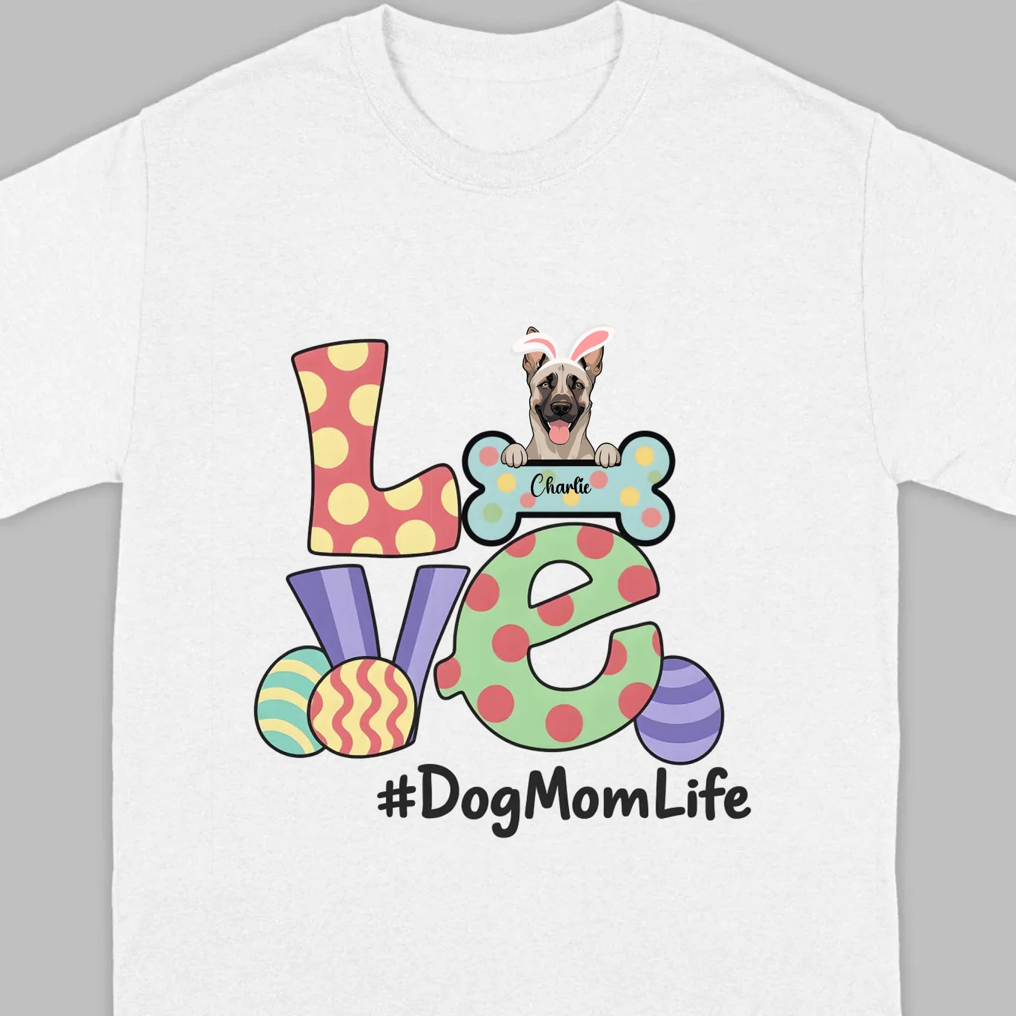 Easter Dog Lover Apparel – “Love” Tee for Happy Moms - 89Prints