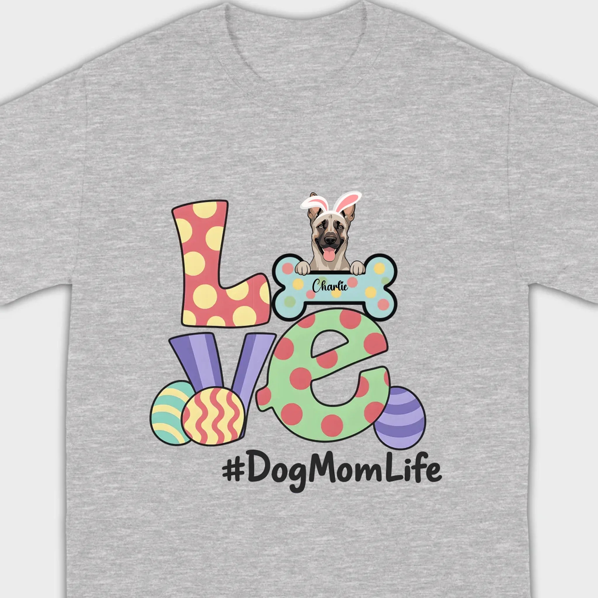 Easter Dog Lover Apparel – “Love” Tee for Happy Moms - 89Prints