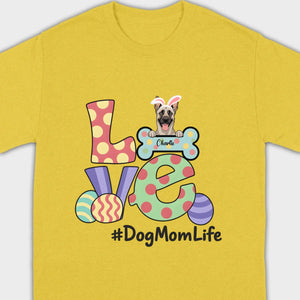 Easter Dog Lover Apparel – “Love” Tee for Happy Moms - 89Prints
