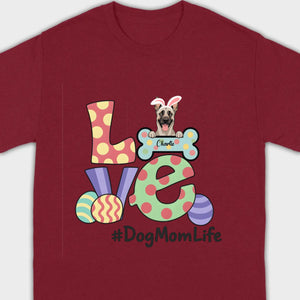 Easter Dog Lover Apparel – “Love” Tee for Happy Moms - 89Prints