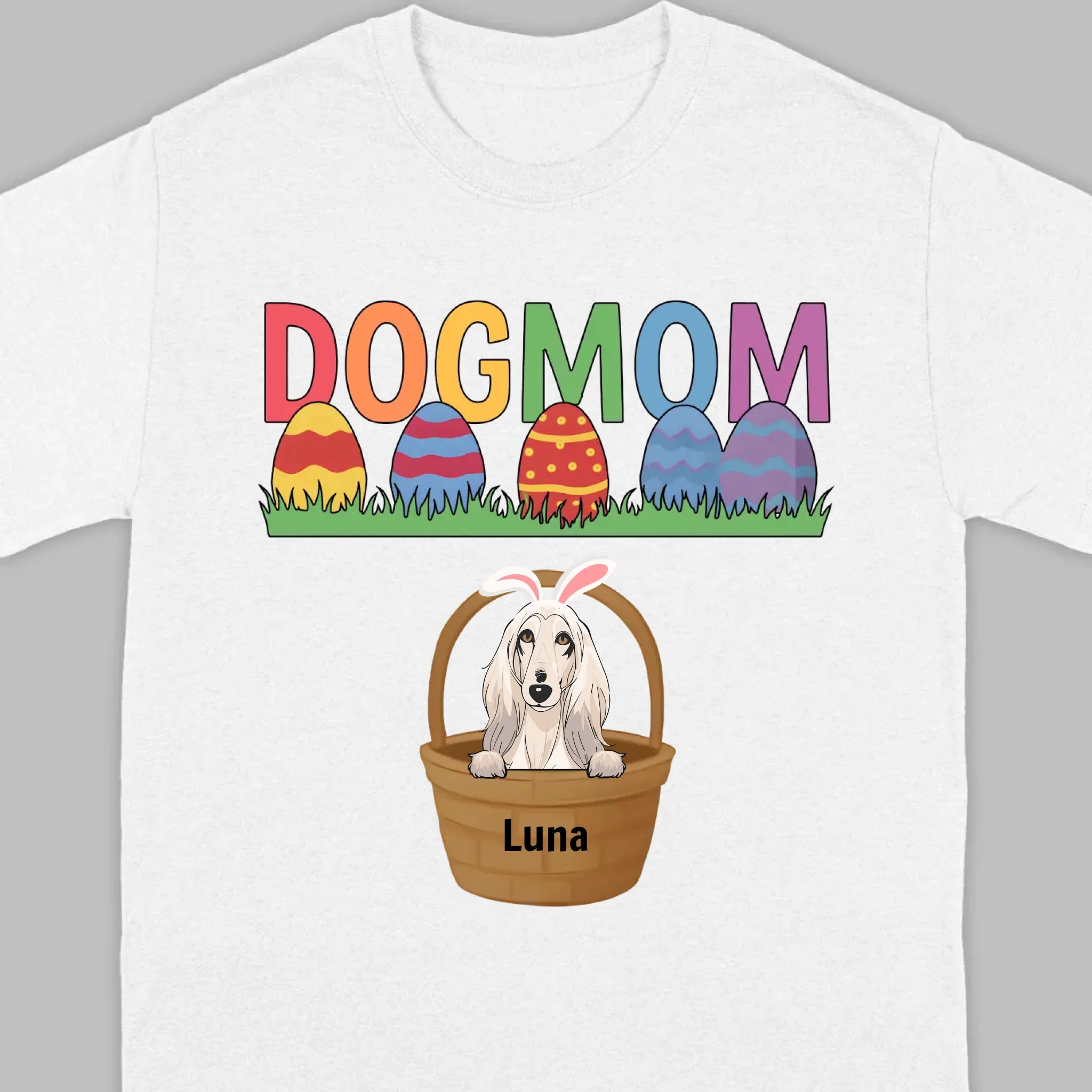 Easter Dog Lover Gift – “DOG MOM” Tee with Rainbow Letters and Eggs - 89Prints