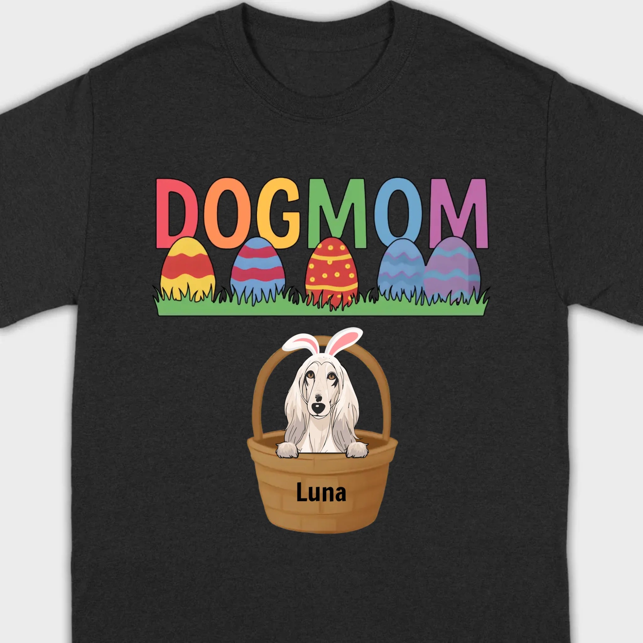 Easter Dog Lover Gift – “DOG MOM” Tee with Rainbow Letters and Eggs - 89Prints