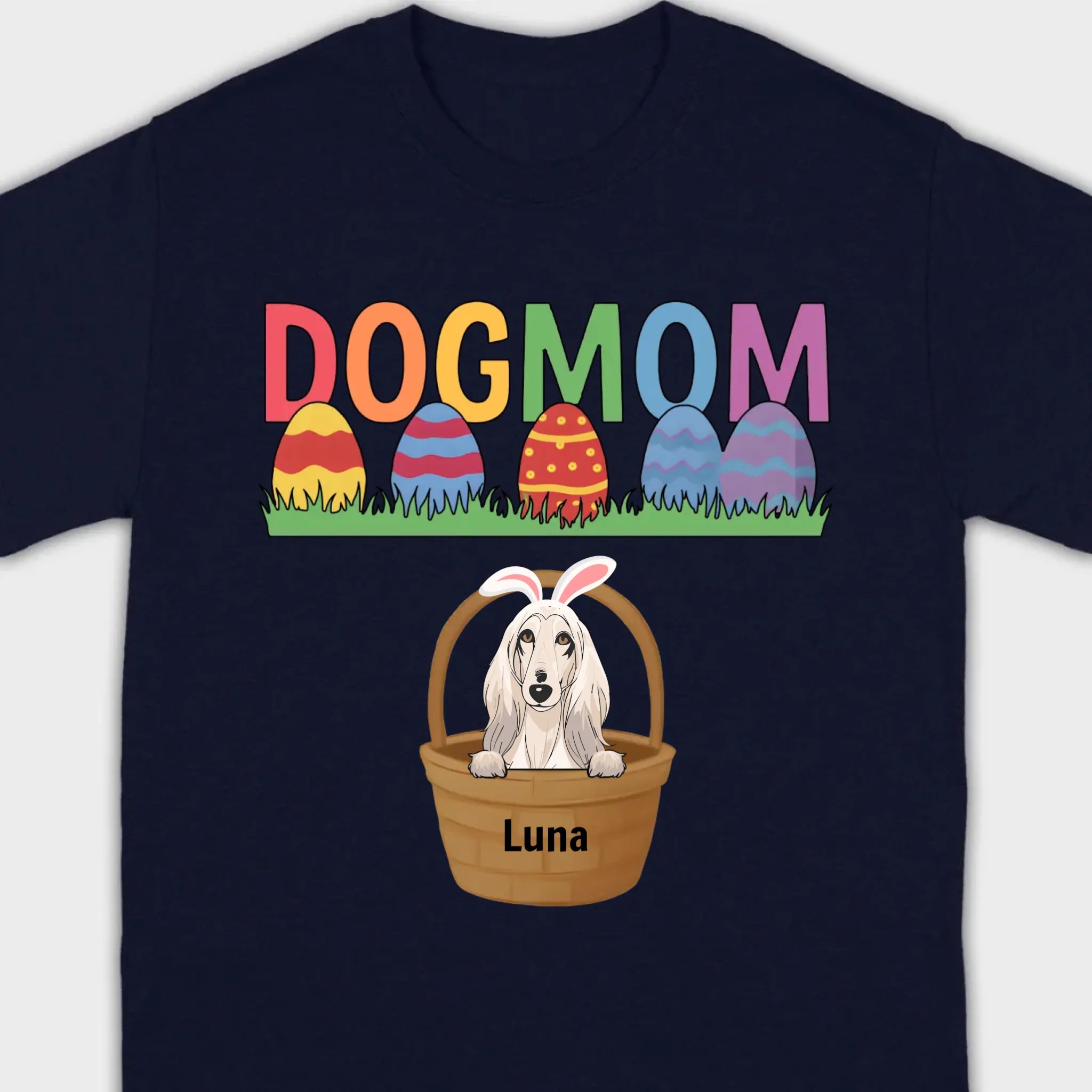 Easter Dog Lover Gift – “DOG MOM” Tee with Rainbow Letters and Eggs - 89Prints
