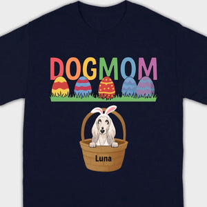 Easter Dog Lover Gift – “DOG MOM” Tee with Rainbow Letters and Eggs - 89Prints
