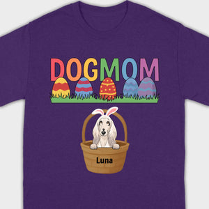 Easter Dog Lover Gift – “DOG MOM” Tee with Rainbow Letters and Eggs - 89Prints