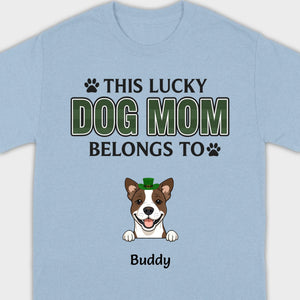 Personalized “This Lucky Dog Mom Belongs To” St. Patrick’s Shirt – Custom Dog Name - 89Prints