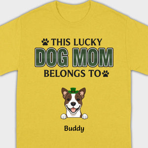 Personalized “This Lucky Dog Mom Belongs To” St. Patrick’s Shirt – Custom Dog Name - 89Prints