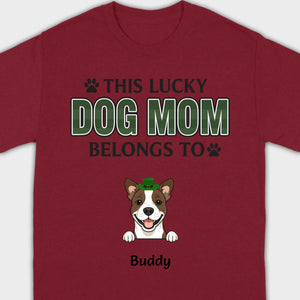Personalized “This Lucky Dog Mom Belongs To” St. Patrick’s Shirt – Custom Dog Name - 89Prints