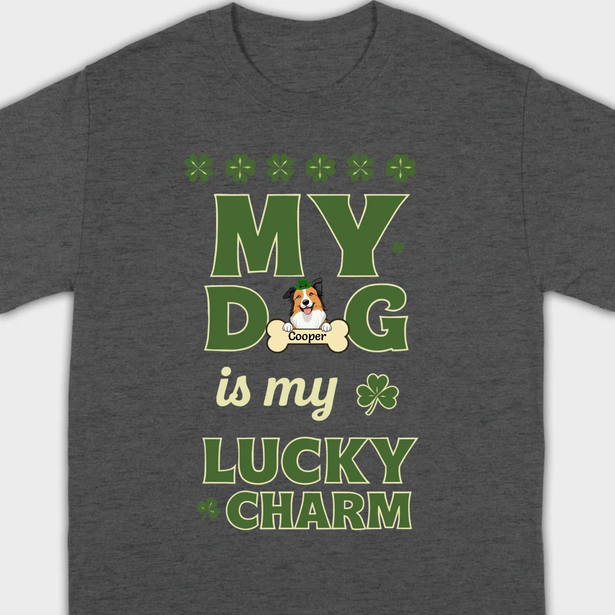 Custom Lucky Charm Dog Shirt – Personalized St. Patrick’s Day Tee for Dog Lovers - 89Prints