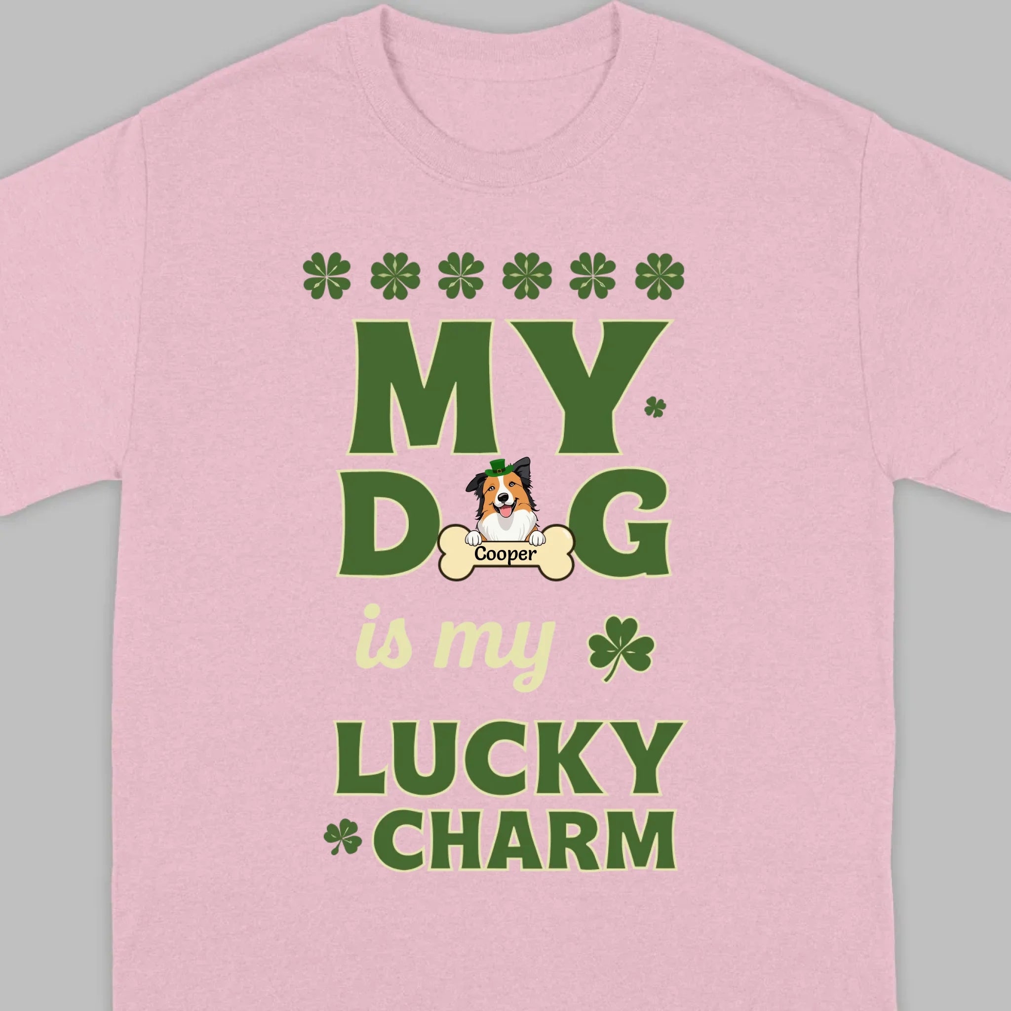 Custom Lucky Charm Dog Shirt – Personalized St. Patrick’s Day Tee for Dog Lovers - 89Prints