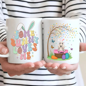 Some Bunny Love Me Easter Dog Mug – Personalized & Custom Gift for Dog Lovers | 89Prints