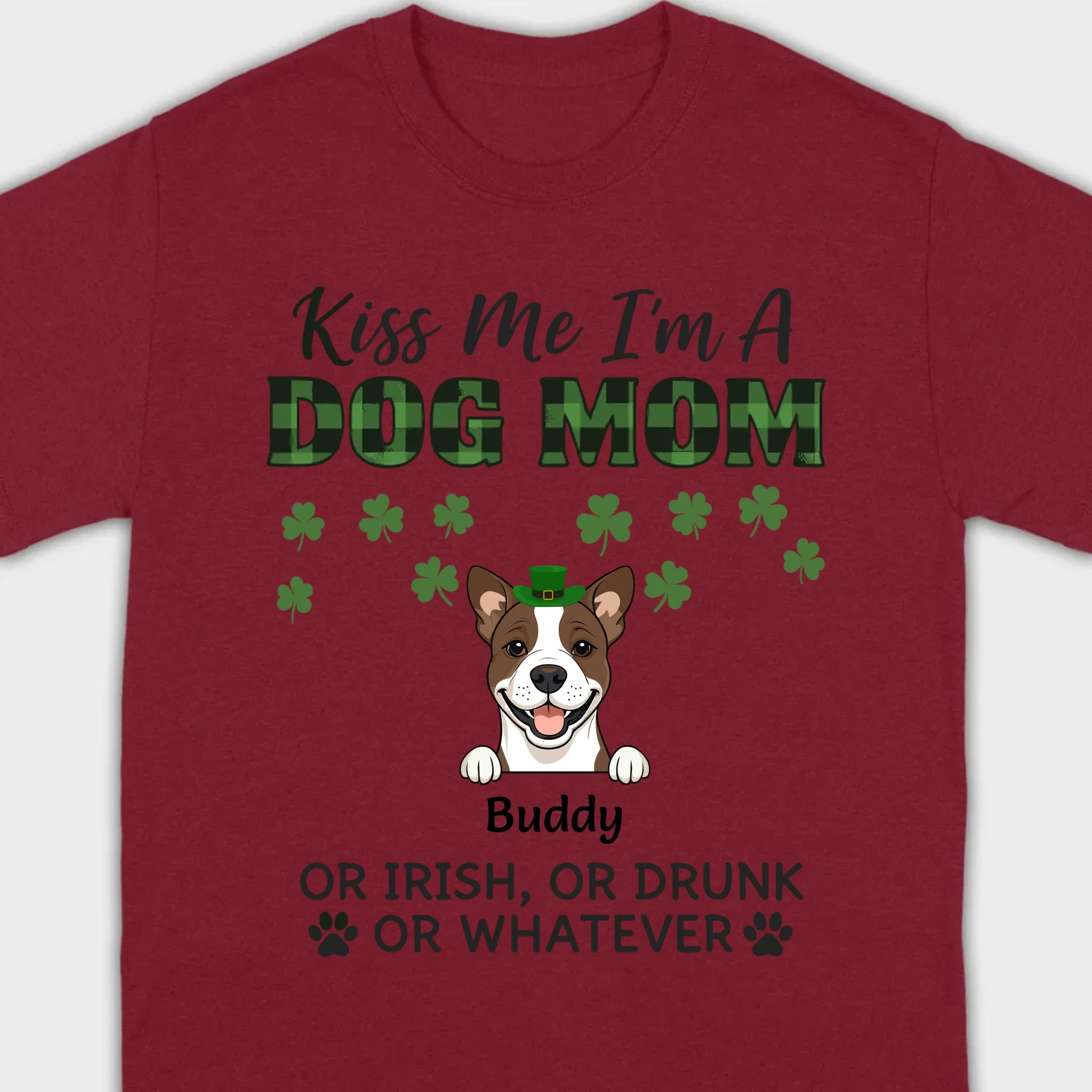 Funny St. Patrick’s Day Shirt – Kiss Me I’m a Dog Mom with Shamrock Hat Dog - 89Prints