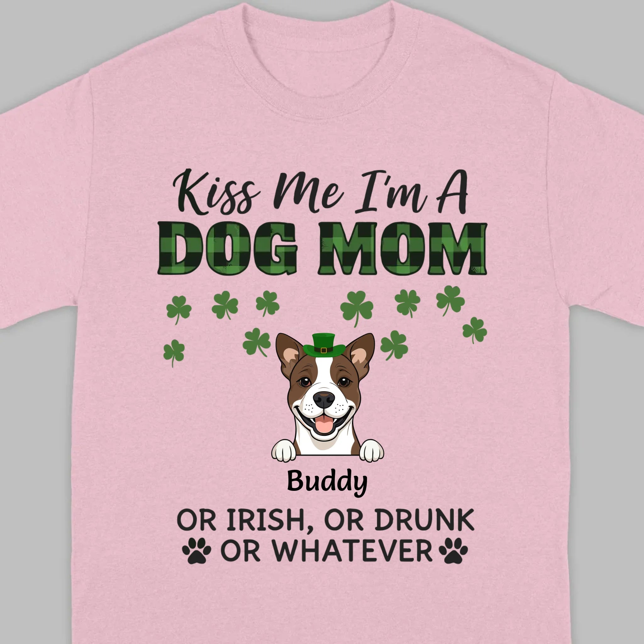 Funny St. Patrick’s Day Shirt – Kiss Me I’m a Dog Mom with Shamrock Hat Dog - 89Prints