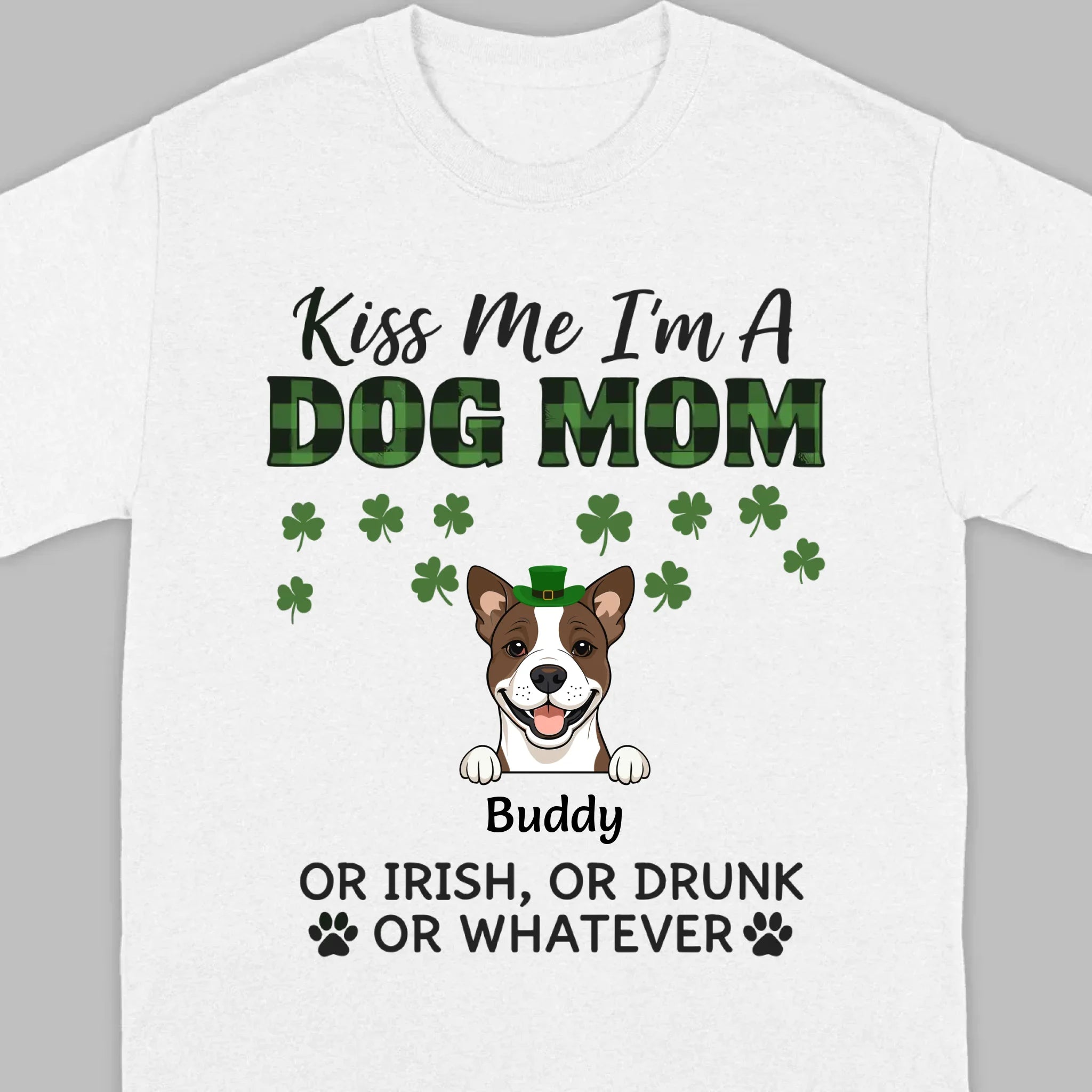 Funny St. Patrick’s Day Shirt – Kiss Me I’m a Dog Mom with Shamrock Hat Dog - 89Prints
