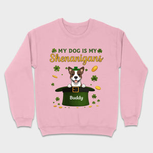 My Dog Is My Shenanigans Sweatshirt – St. Patrick’s Day Green Hat Dog - 89Prints