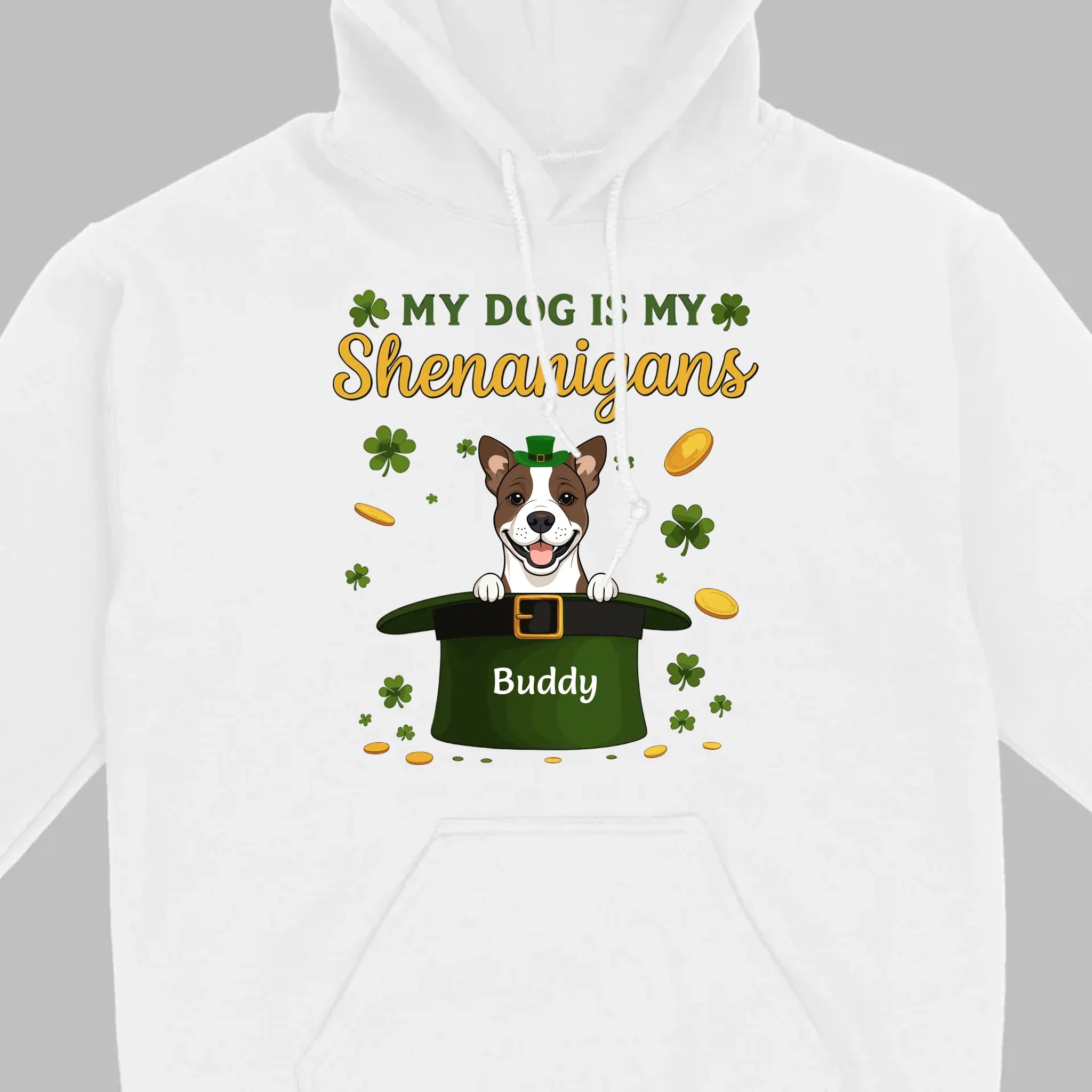 My Dog Is My Shenanigans Sweatshirt – St. Patrick’s Day Green Hat Dog - 89Prints