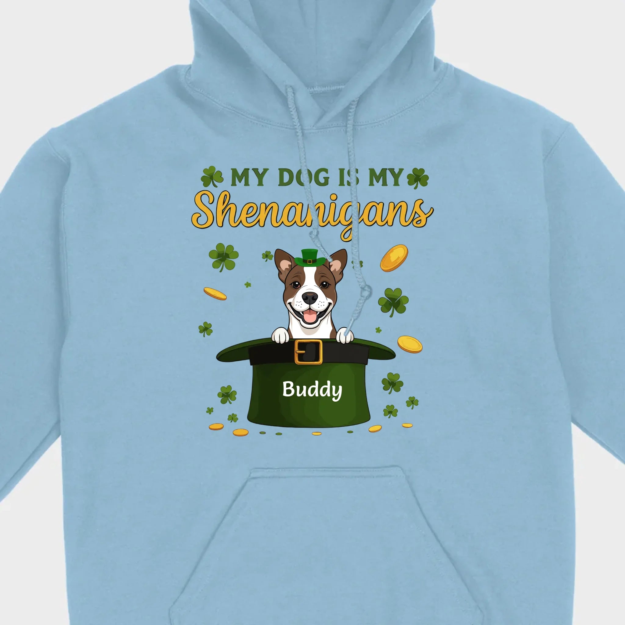 My Dog Is My Shenanigans Sweatshirt – St. Patrick’s Day Green Hat Dog - 89Prints