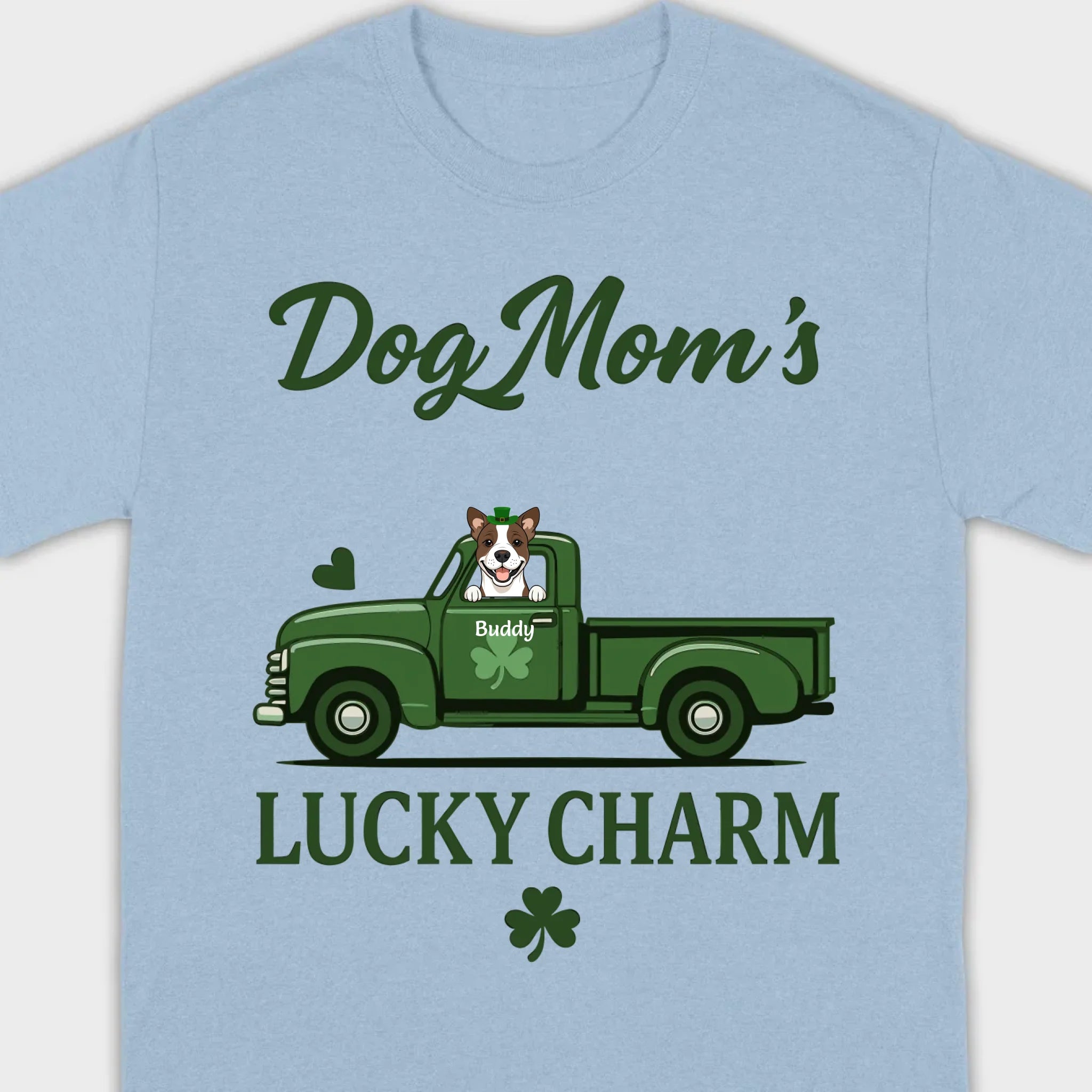 Dog Mom T-Shirt – Lucky Charm Truck & Dog Design - 89Prints