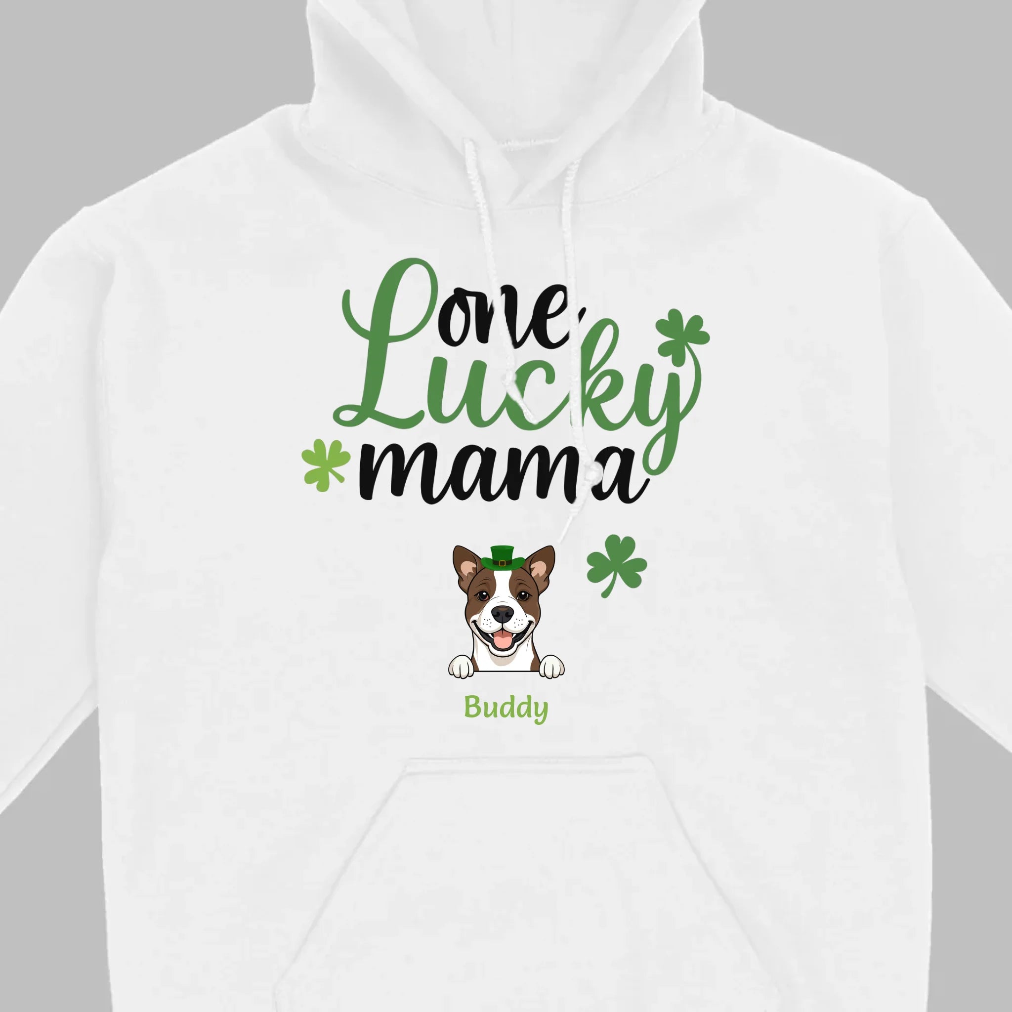 Lucky Mama Hoodie – One Lucky Mama Dog in Leprechaun Hat - 89Prints