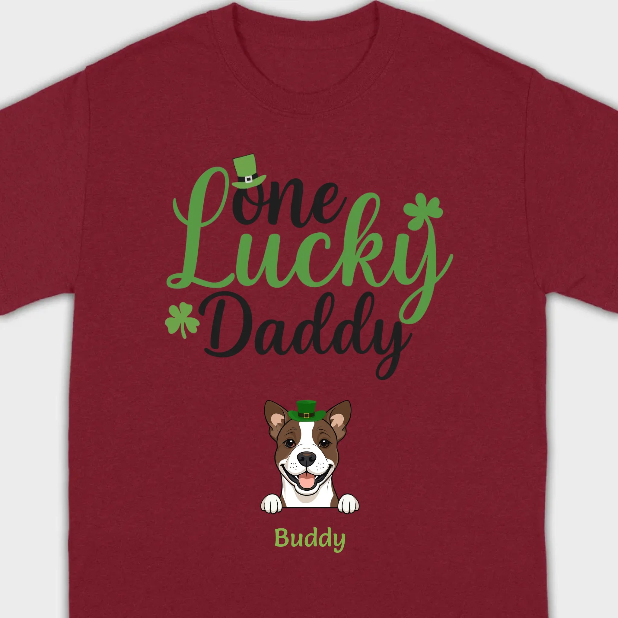 Lucky Daddy T-Shirt – One Lucky Daddy Dog in Leprechaun Hat - 89Prints