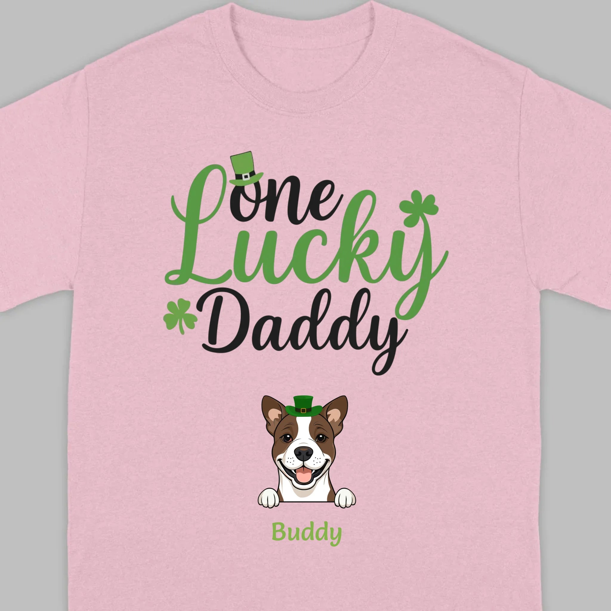Lucky Daddy T-Shirt – One Lucky Daddy Dog in Leprechaun Hat - 89Prints