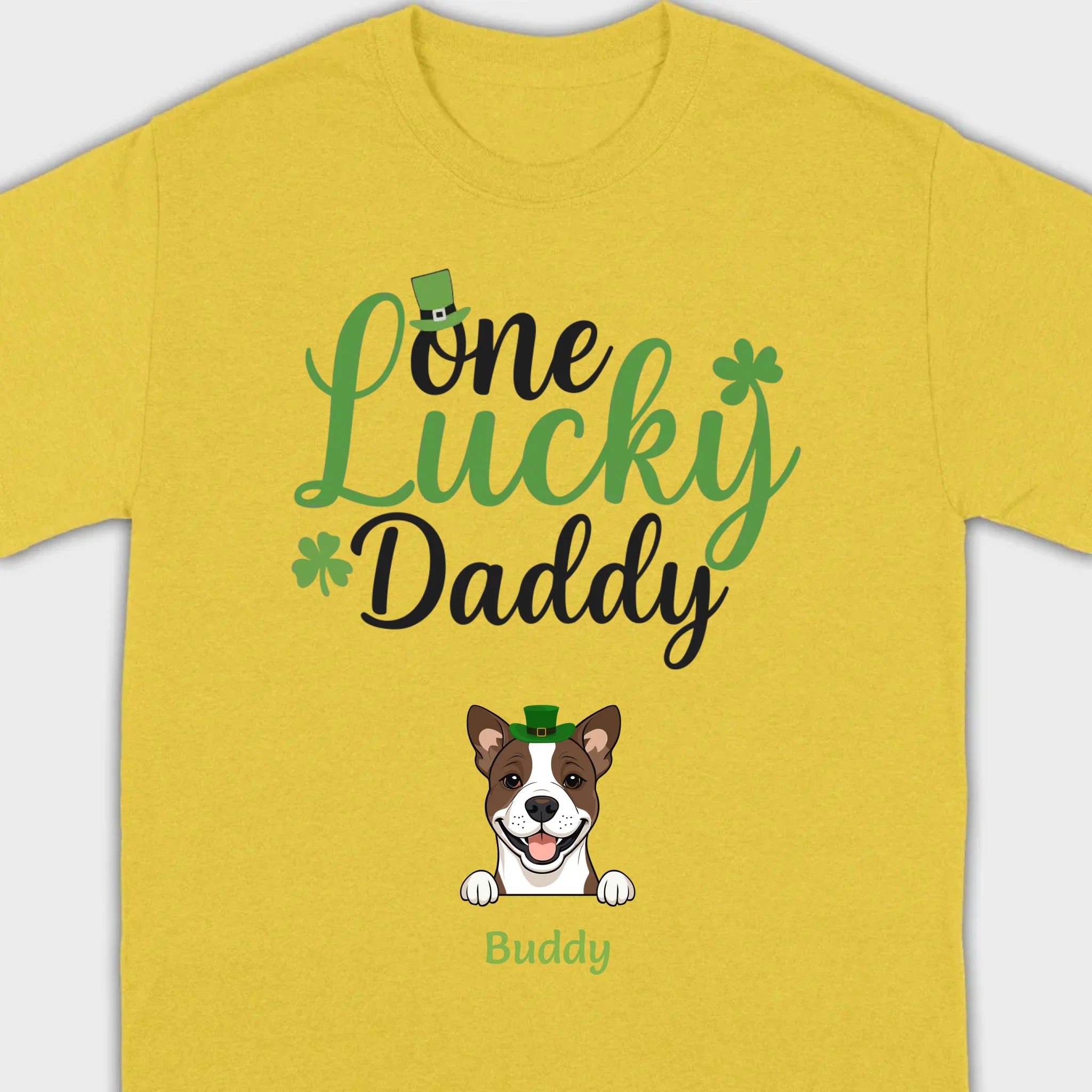 Lucky Daddy T-Shirt – One Lucky Daddy Dog in Leprechaun Hat - 89Prints